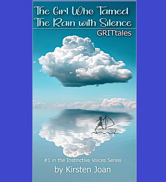 COMING SOON "The Girl Who Tamed the Rain With Silence" (eBook version)